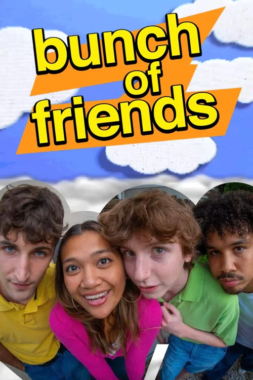 Bunch of Friends постер