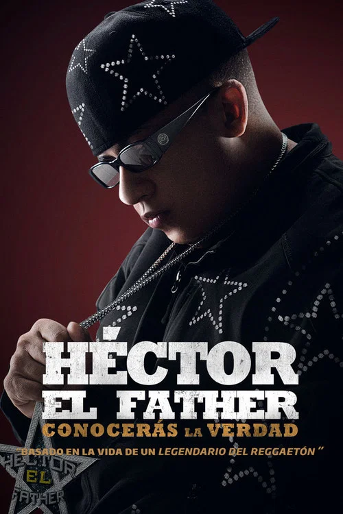 Héctor el Father: Conocerás la verdad постер