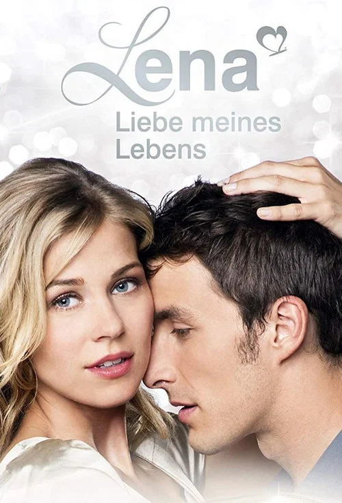 Lena – Liebe meines Lebens постер