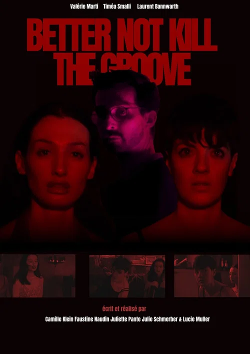 BETTER NOT KILL THE GROOVE постер