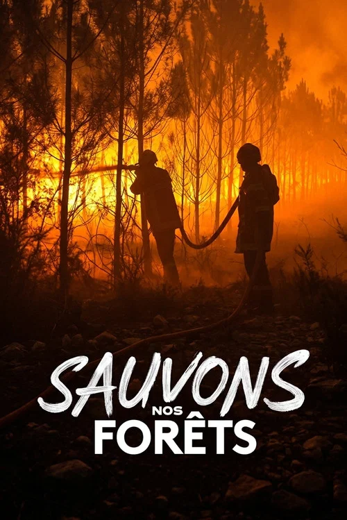 Sauvons nos Forêts постер