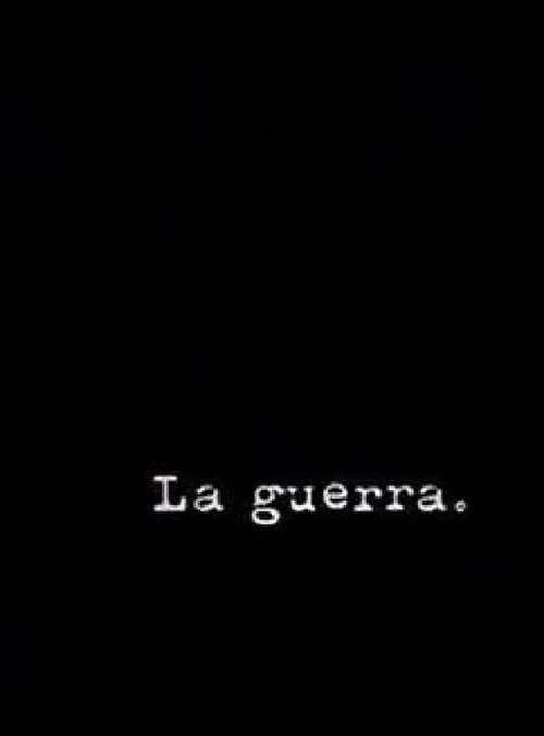 La guerra постер