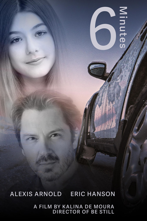 6 Minutes, A Be Still Sequel постер