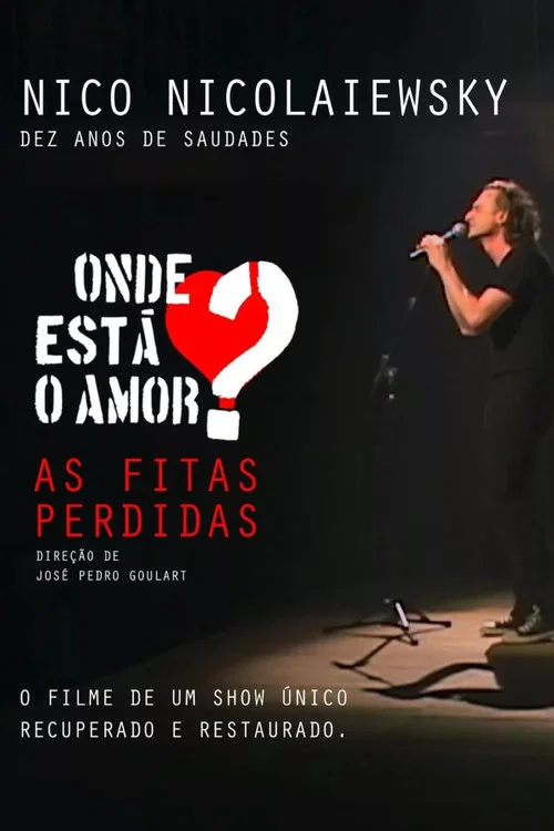 Onde está o amor? As fitas perdidas постер