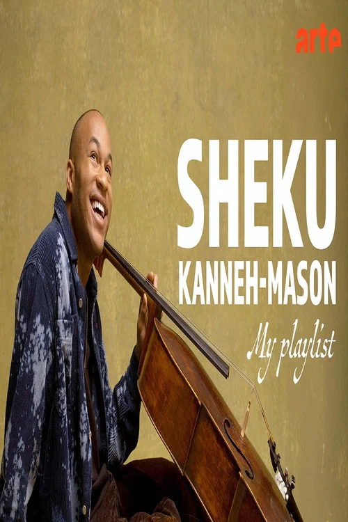 Sheku Kanneh-Mason - My Playlist постер