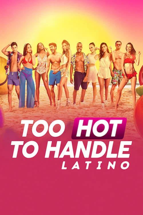 Too Hot to Handle: Latino постер