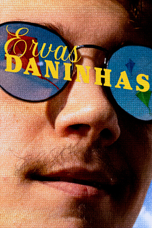 Ervas Daninhas постер