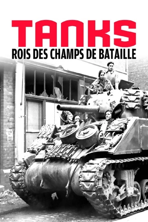 Tanks, rois des champs de bataille постер