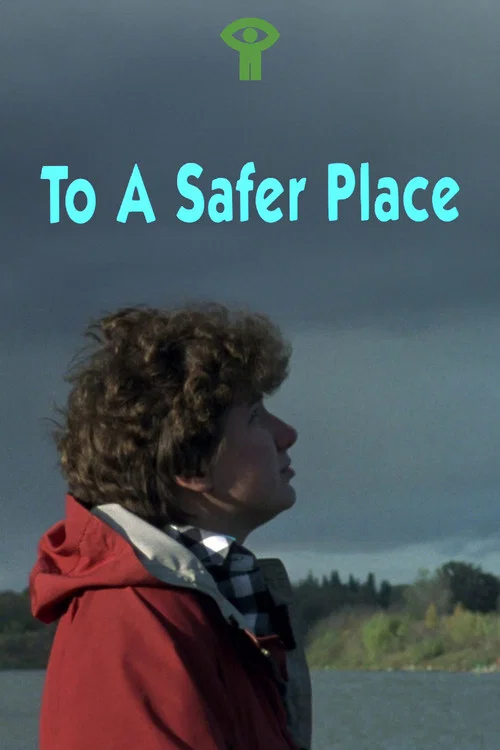 To a Safer Place постер
