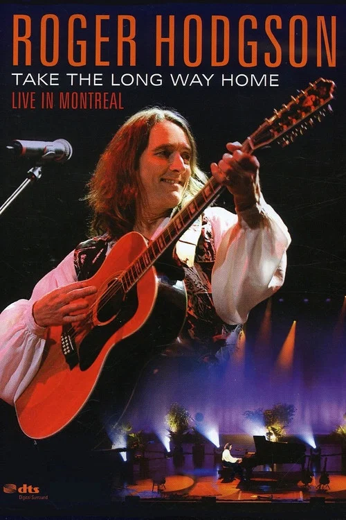 Roger Hodgson - Take the Long Way Home - Live in Montreal постер