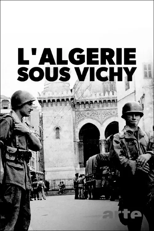 L'Algérie sous Vichy постер