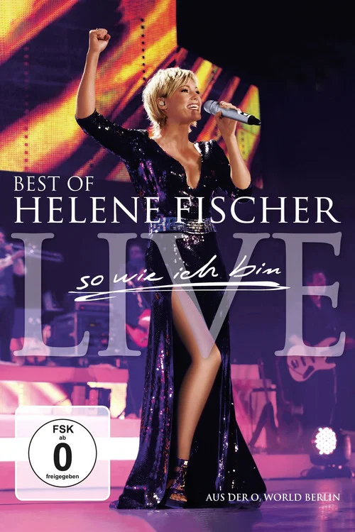 Helene Fischer - Best Of Live - So wie ich bin постер