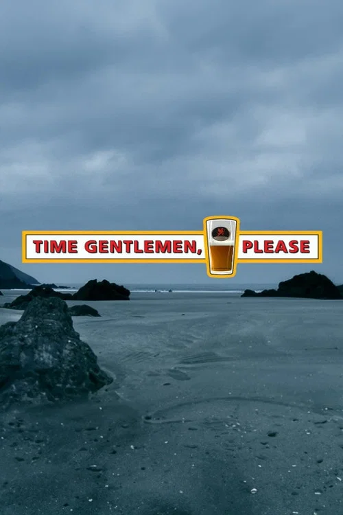 Time Gentlemen, Please постер