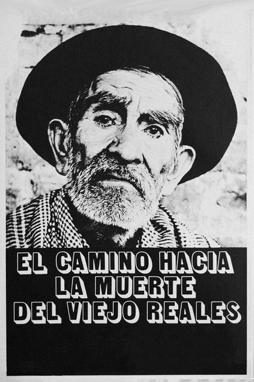 El camino hacia la muerte del viejo Reales постер
