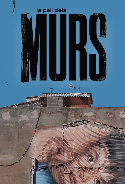 La pell dels murs постер