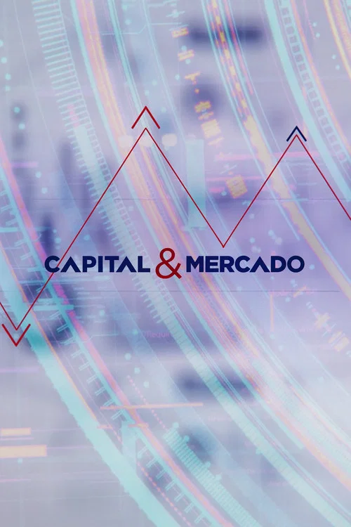 Capital e Mercado постер