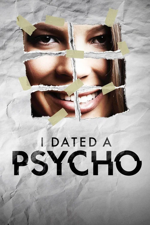 I Dated a Psycho постер