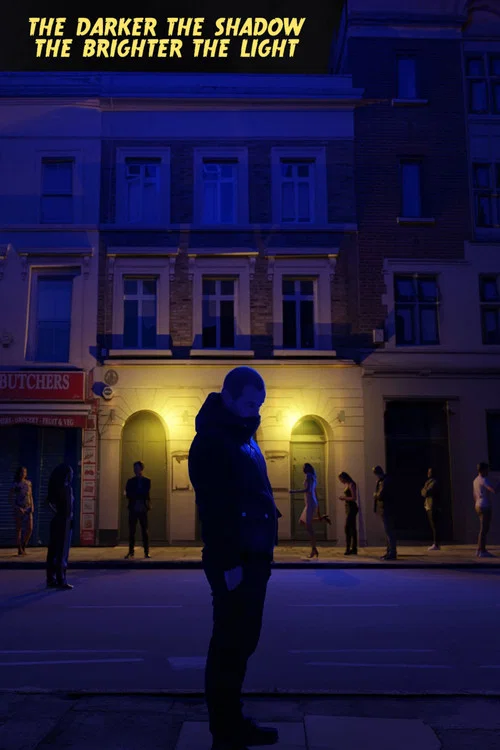 The Darker The Shadow, The Brighter The Light постер