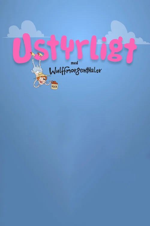 Ustyrligt постер