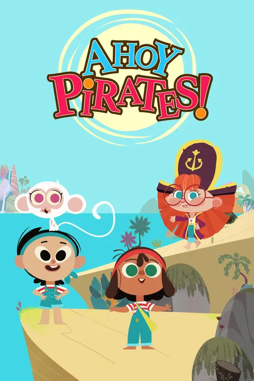 Ahoy Pirates! постер