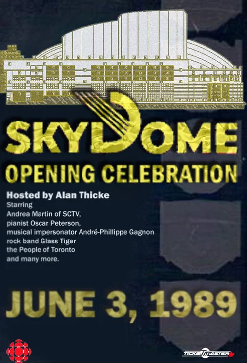 The Opening of SkyDome: A Celebration постер