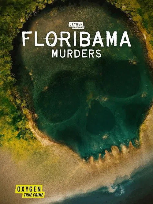 Floribama Murders постер