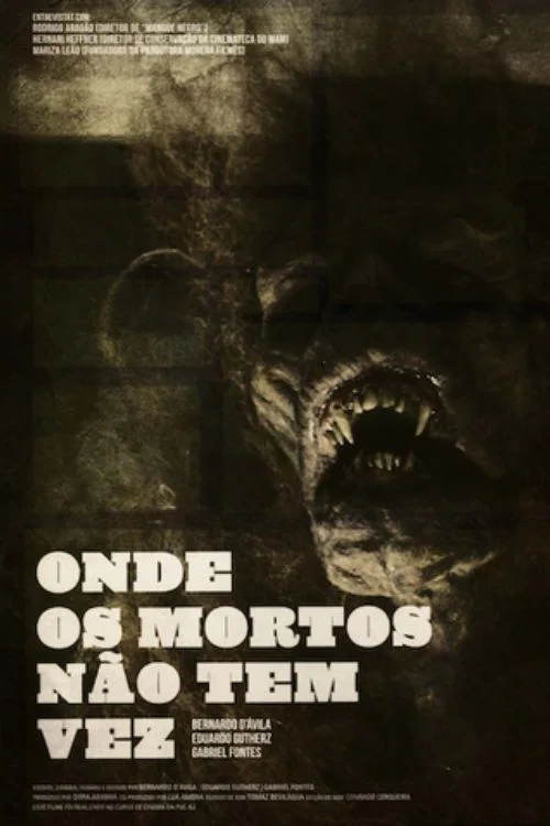 Onde os Mortos Não Têm Vez постер