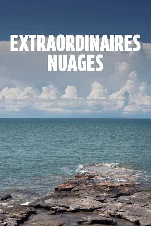 Extraordinaires nuages постер