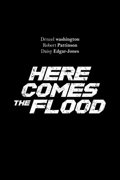 Here Comes the Flood постер