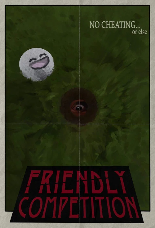 Friendly Competition постер