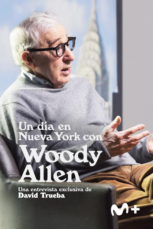 Un día en Nueva York con Woody Allen постер