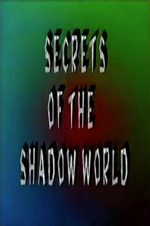 Secrets of the Shadow World постер