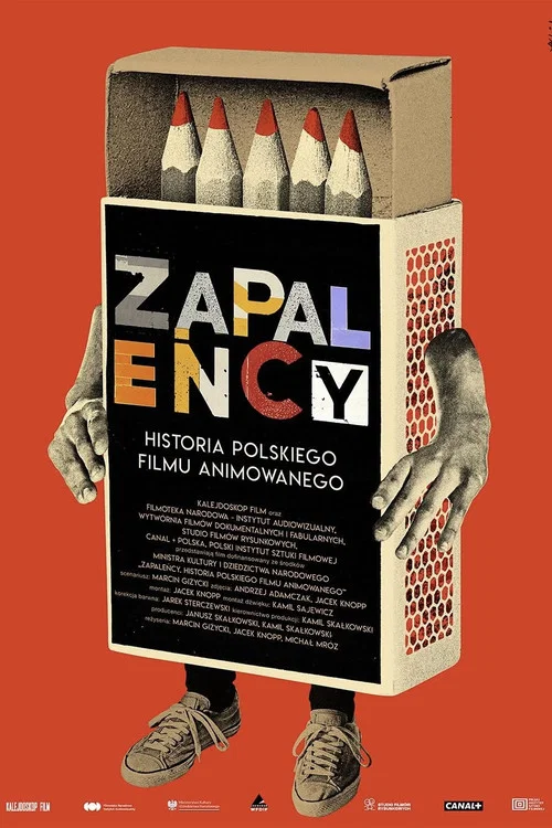 ZAPALEŃCY. HISTORIA POLSKIEGO FILMU ANIMOWANEGO постер