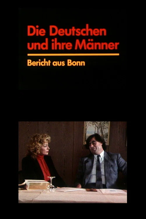 Die Deutschen und ihre Männer - Bericht aus Bonn постер