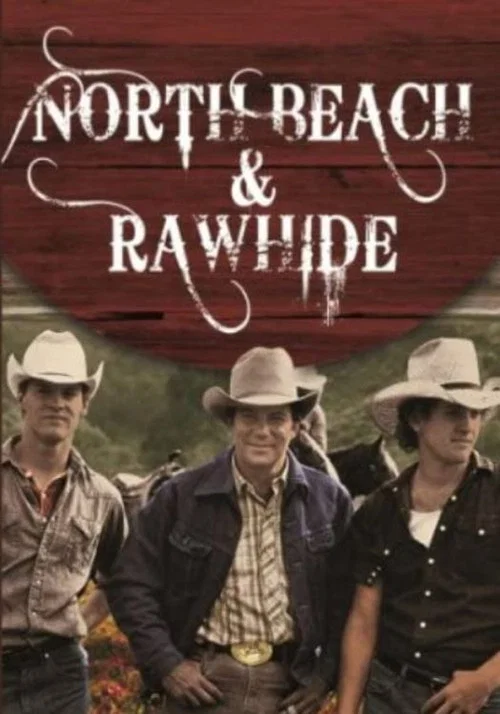 North Beach and Rawhide постер
