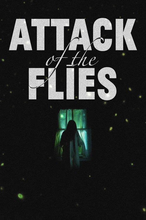 Attack of the Flies постер