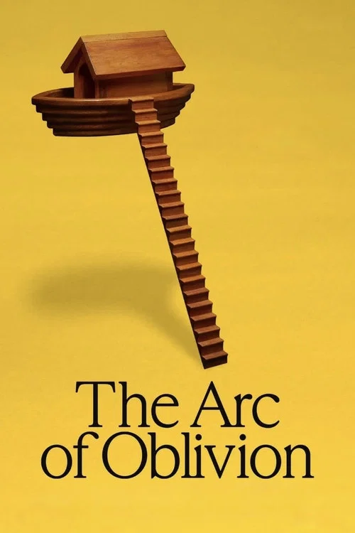 The Arc of Oblivion постер