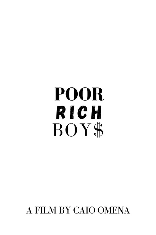 Poor Rich Boys постер