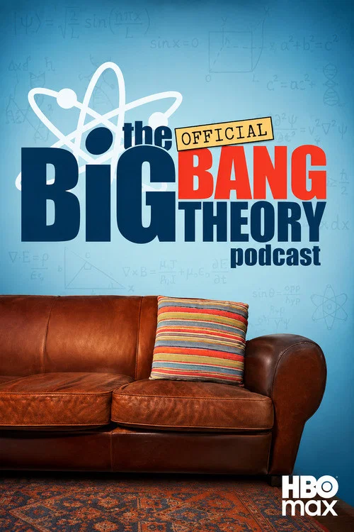 The Official Big Bang Theory Podcast постер