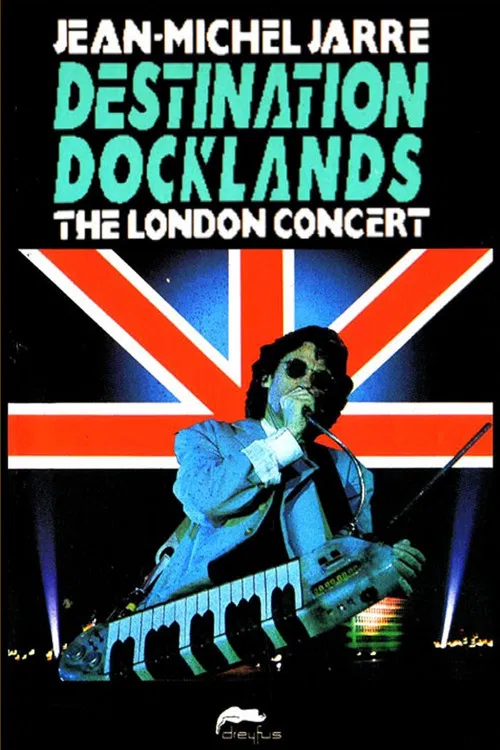 Jean-Michel Jarre - Destination Docklands - The London Concert постер