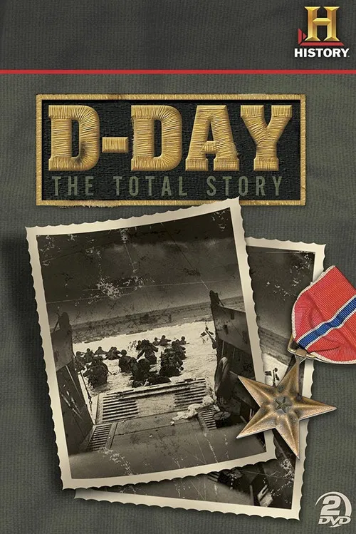 D-Day: The Total Story постер