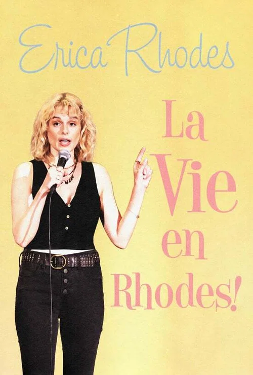 Erica Rhodes: La Vie en Rhodes постер
