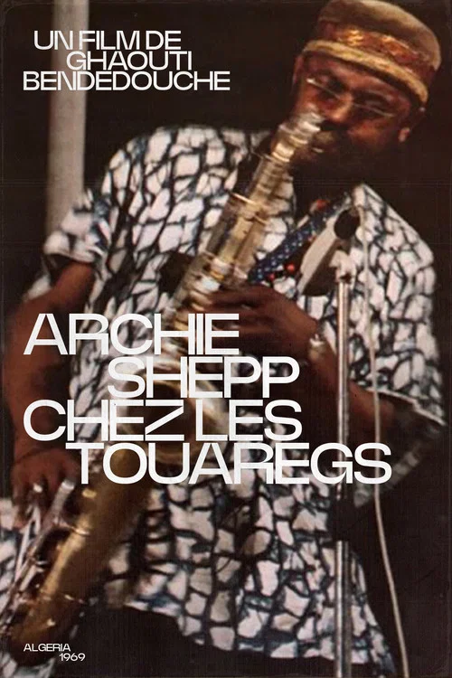 Archie Shepp chez les Touaregs постер