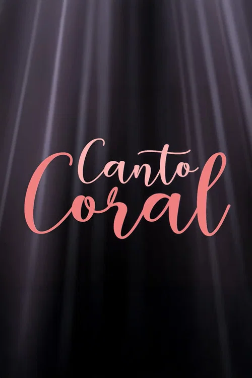 Canto Coral постер