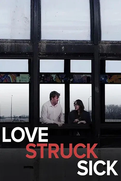 Love Struck Sick постер