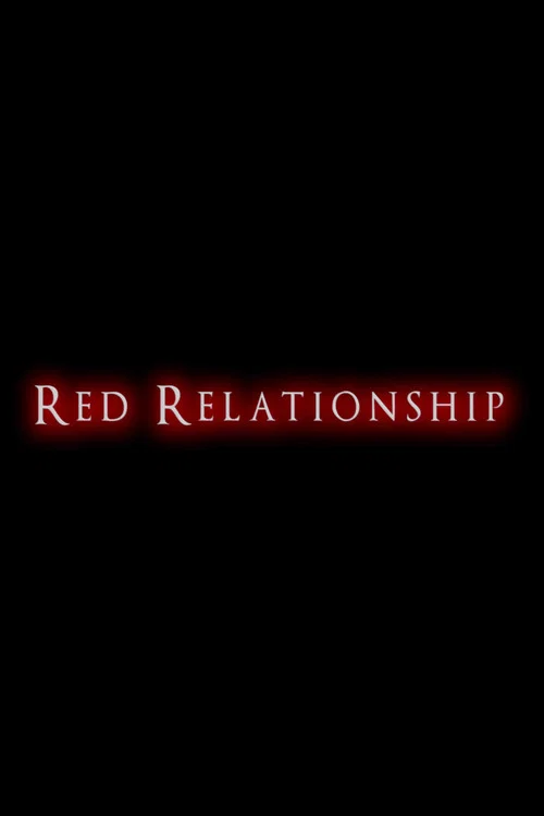 Red Relationship постер
