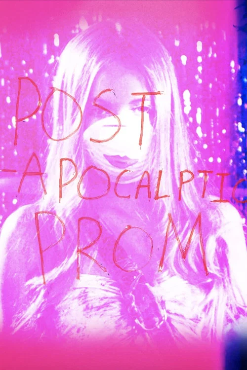 Post-Apocalyptic Prom постер