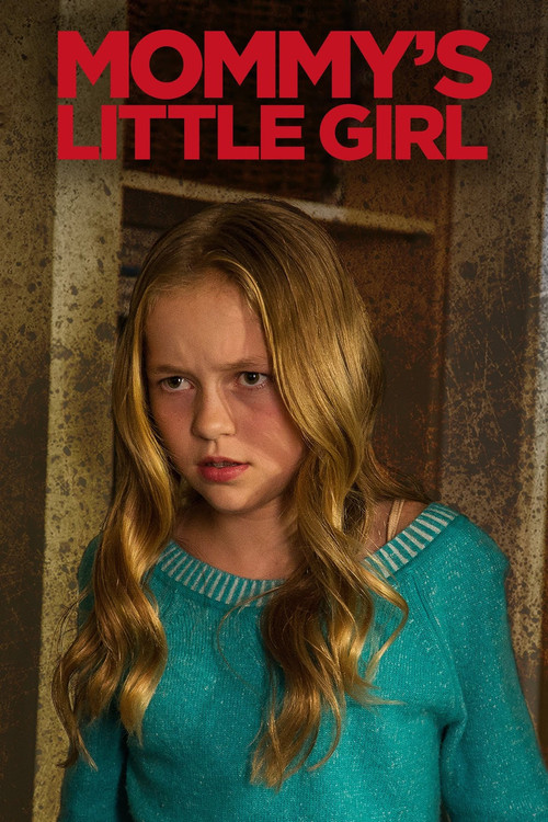 Mommy's Little Girl постер