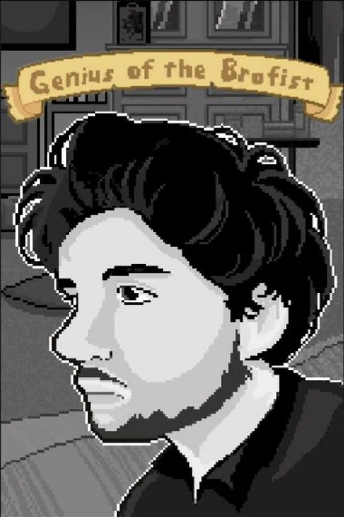 Genius of the Brofist постер