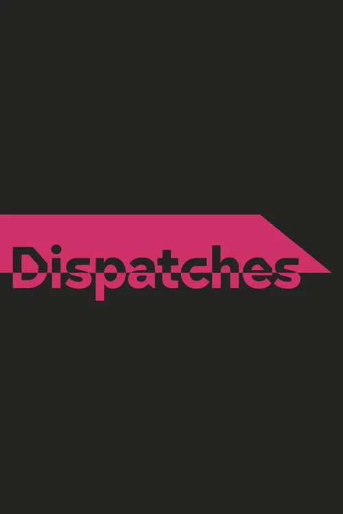 Dispatches постер